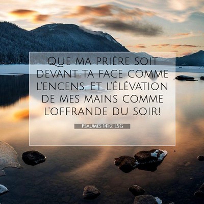 Psaumes 141:2 Verset biblique expliqué