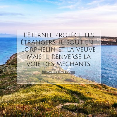 Psaumes 146:9 Verset biblique expliqué