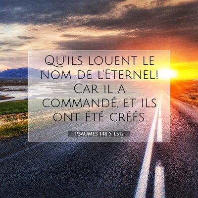 Psaumes 148:5 LSG Image du verset biblique