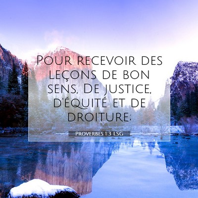 Proverbes 1:3 LSG Image du verset biblique