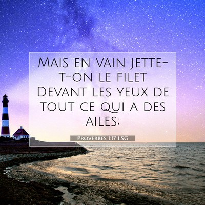 Proverbes 1:17 LSG Image du verset biblique