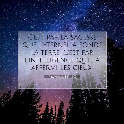 Proverbes 3:19 LSG Image du verset biblique