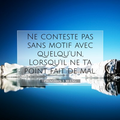 Proverbes 3:30 LSG Image du verset biblique