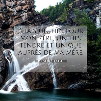 Proverbes 4:3 LSG Image du verset biblique