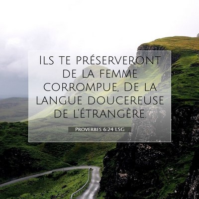 Proverbes 6:24 LSG Image du verset biblique