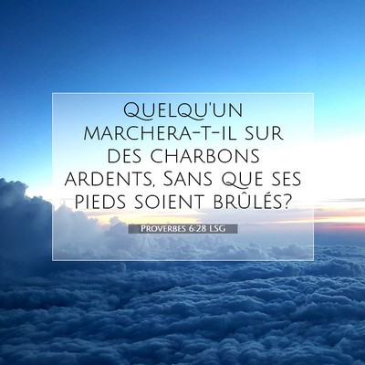 Proverbes 6:28 Verset biblique expliqué