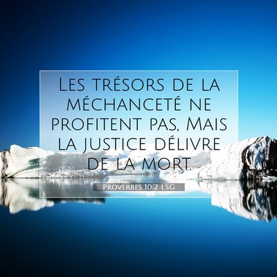 Proverbes 10:2 LSG Image du verset biblique