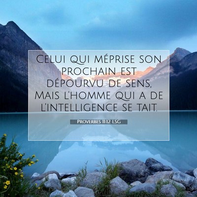 Proverbes 11:12 Verset biblique expliqué