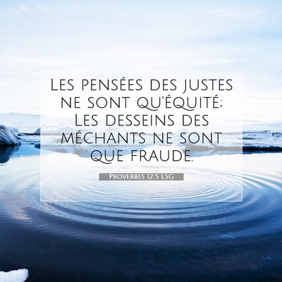 Proverbes 12:5 Verset biblique expliqué