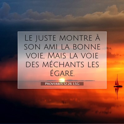 Proverbes 12:26 LSG Image du verset biblique