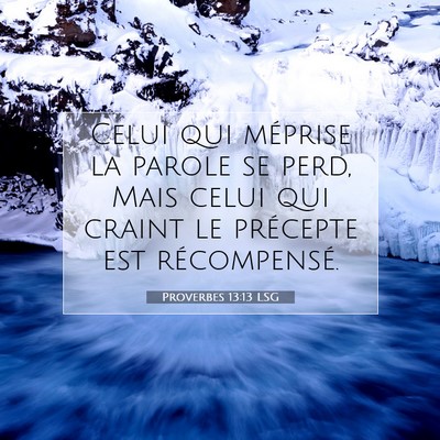 Proverbes 13:13 LSG Image du verset biblique