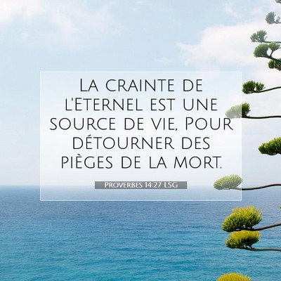 Proverbes 14:27 LSG Image du verset biblique