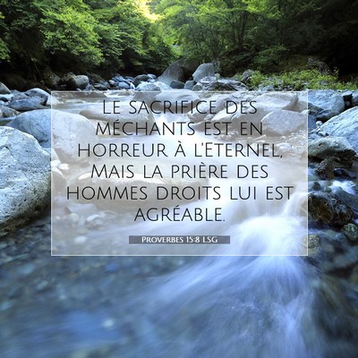 Proverbes 15:8 LSG Image du verset biblique