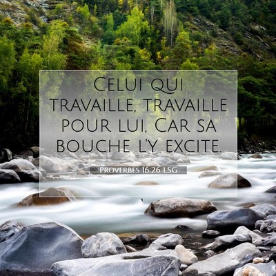 Proverbes 16:26 Verset biblique expliqué