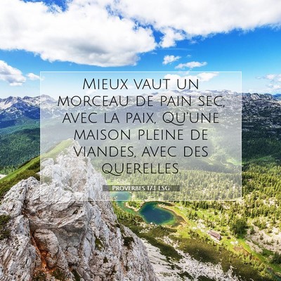 Proverbes 17:1 LSG Image du verset biblique