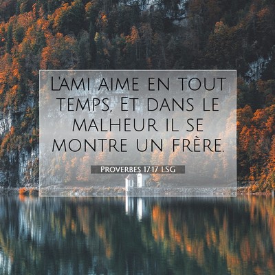 Proverbes 17:17 Verset biblique expliqué