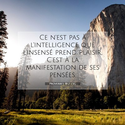 Proverbes 18:2 LSG Image du verset biblique