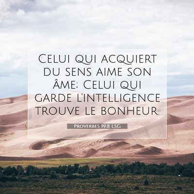 Proverbes 19:8 LSG Image du verset biblique