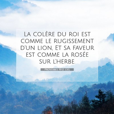 Proverbes 19:12 LSG Image du verset biblique