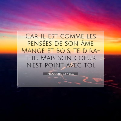 Proverbes 23:7 LSG Image du verset biblique