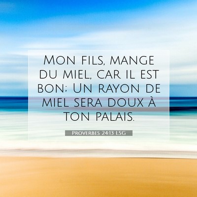 Proverbes 24:13 Verset biblique expliqué