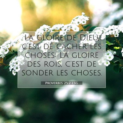 Proverbes 25:2 Verset biblique expliqué