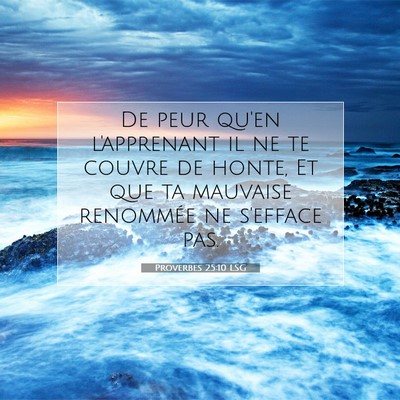 Proverbes 25:10 Verset biblique expliqué