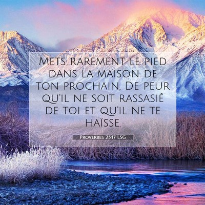 Proverbes 25:17 Verset biblique expliqué