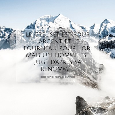 Proverbes 27:21 LSG Image du verset biblique