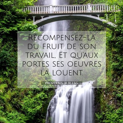 Proverbes 31:31 LSG Image du verset biblique