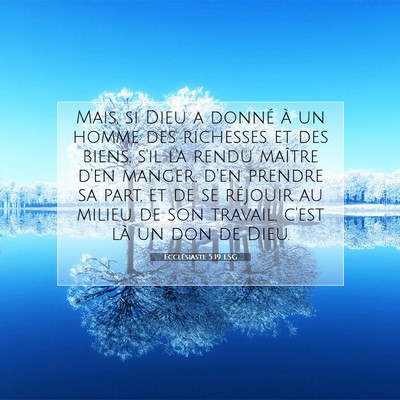 Ecclésiaste 5:19 Verset biblique expliqué