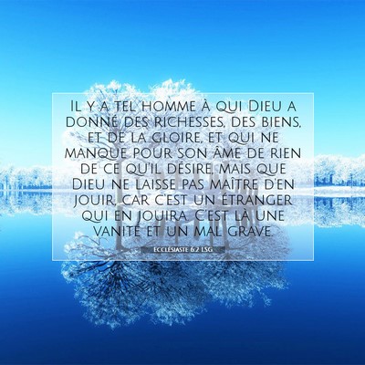 Ecclésiaste 6:2 LSG Image du verset biblique