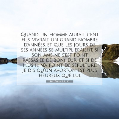 Ecclésiaste 6:3 LSG Image du verset biblique