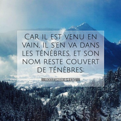 Ecclésiaste 6:4 Verset biblique expliqué