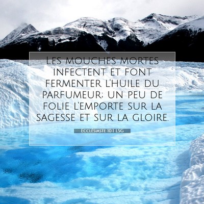 Ecclésiaste 10:1 LSG Image du verset biblique