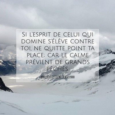 Ecclésiaste 10:4 Verset biblique expliqué