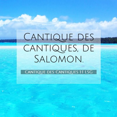 Cantique des Cantiques 1:1 Verset biblique expliqué