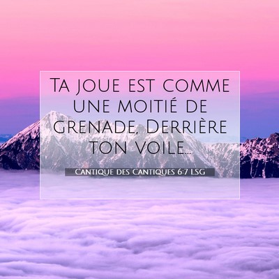 Cantique des Cantiques 6:7 Verset biblique expliqué