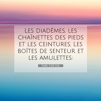 Ésaïe 3:20 Verset biblique expliqué