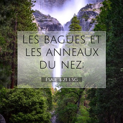 Ésaïe 3:21 LSG Image du verset biblique