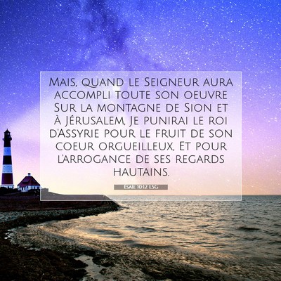 Ésaïe 10:12 LSG Image du verset biblique