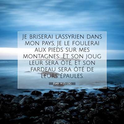 Ésaïe 14:25 LSG Image du verset biblique