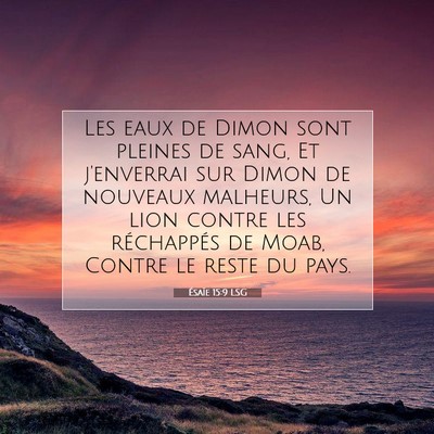 Ésaïe 15:9 LSG Image du verset biblique