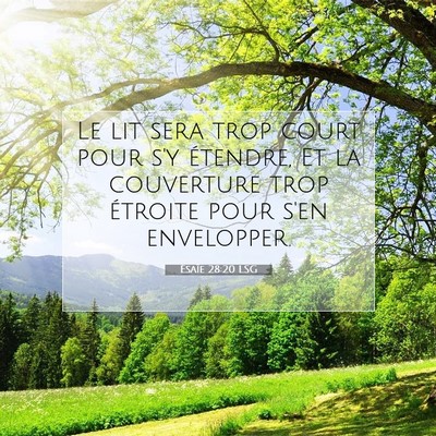 Ésaïe 28:20 LSG Image du verset biblique