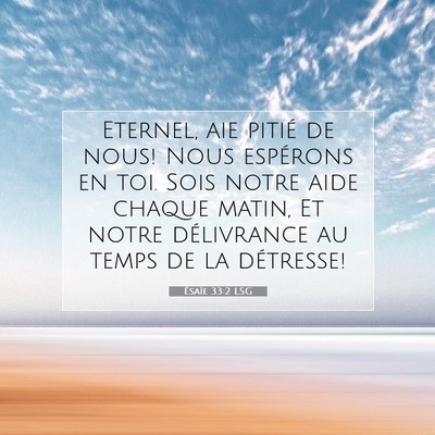 Ésaïe 33:2 LSG Image du verset biblique