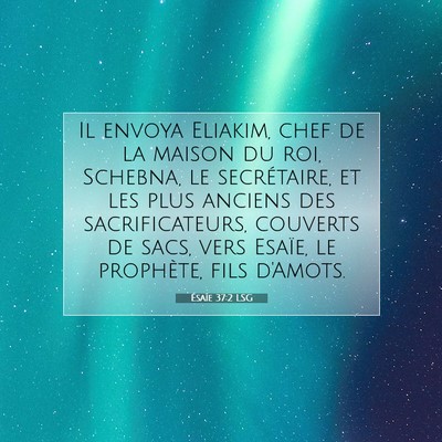 Ésaïe 37:2 LSG Image du verset biblique