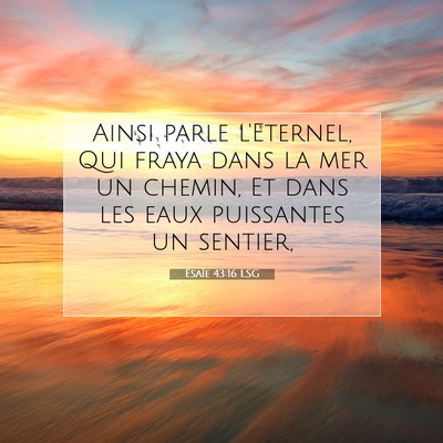 Ésaïe 43:16 Verset biblique expliqué