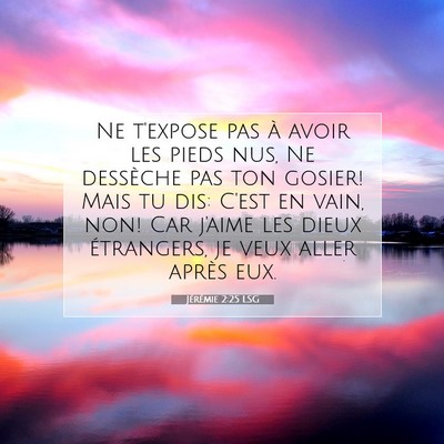 Jérémie 2:25 Verset biblique expliqué