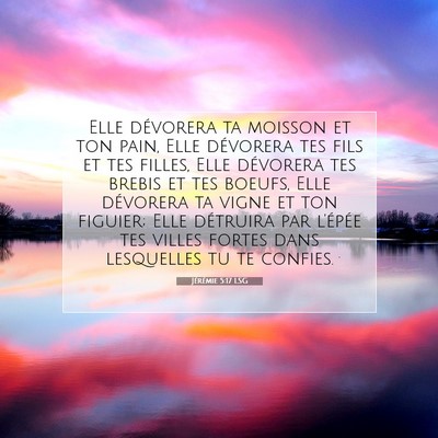 Jérémie 5:17 LSG Image du verset biblique