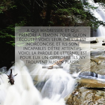 Jérémie 6:10 LSG Image du verset biblique